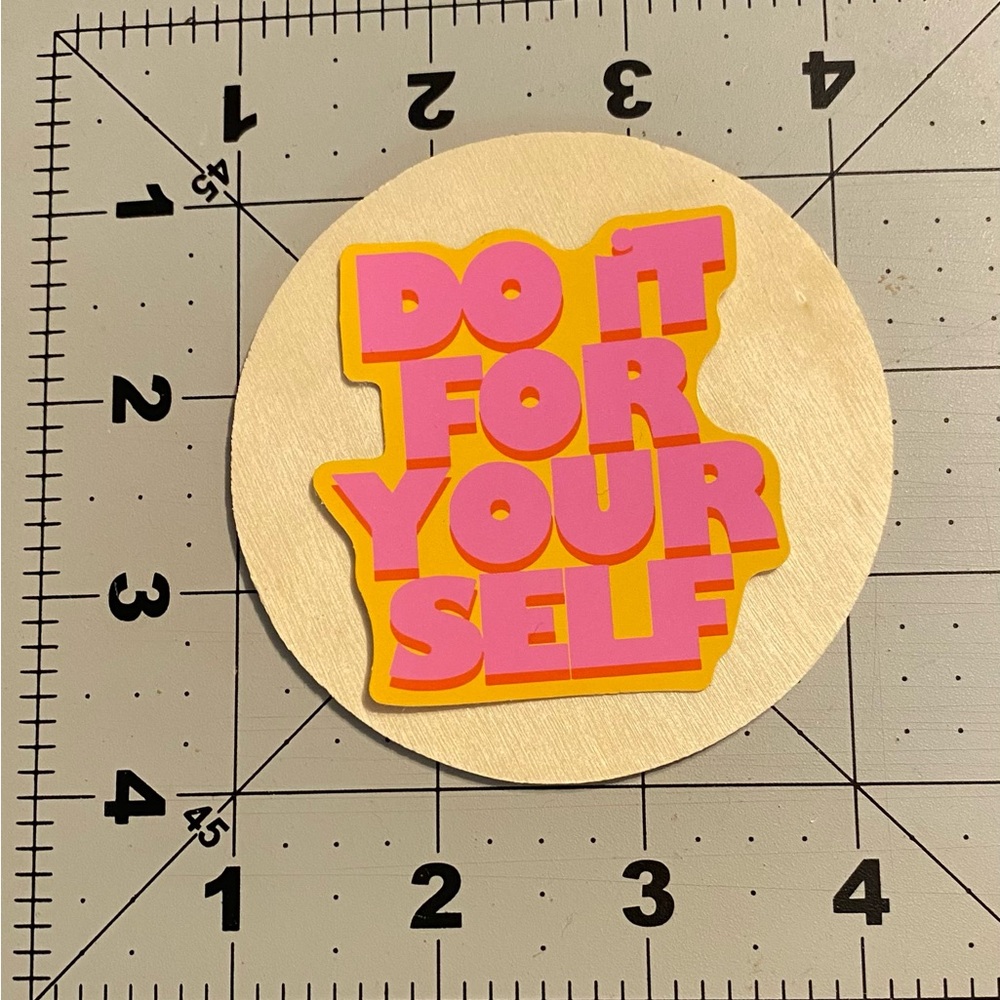 🌈20/$12🌈 Do it for Yourself Sticker - Picture 2 of 3